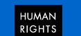 HUMAN RIGHTS