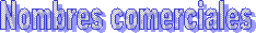 Nombres comerciales