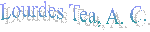 Lourdes Tea, A. C.